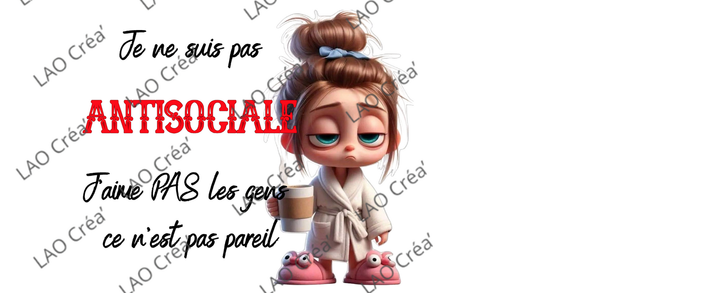 Je ne suis pas ANTISOCIALE