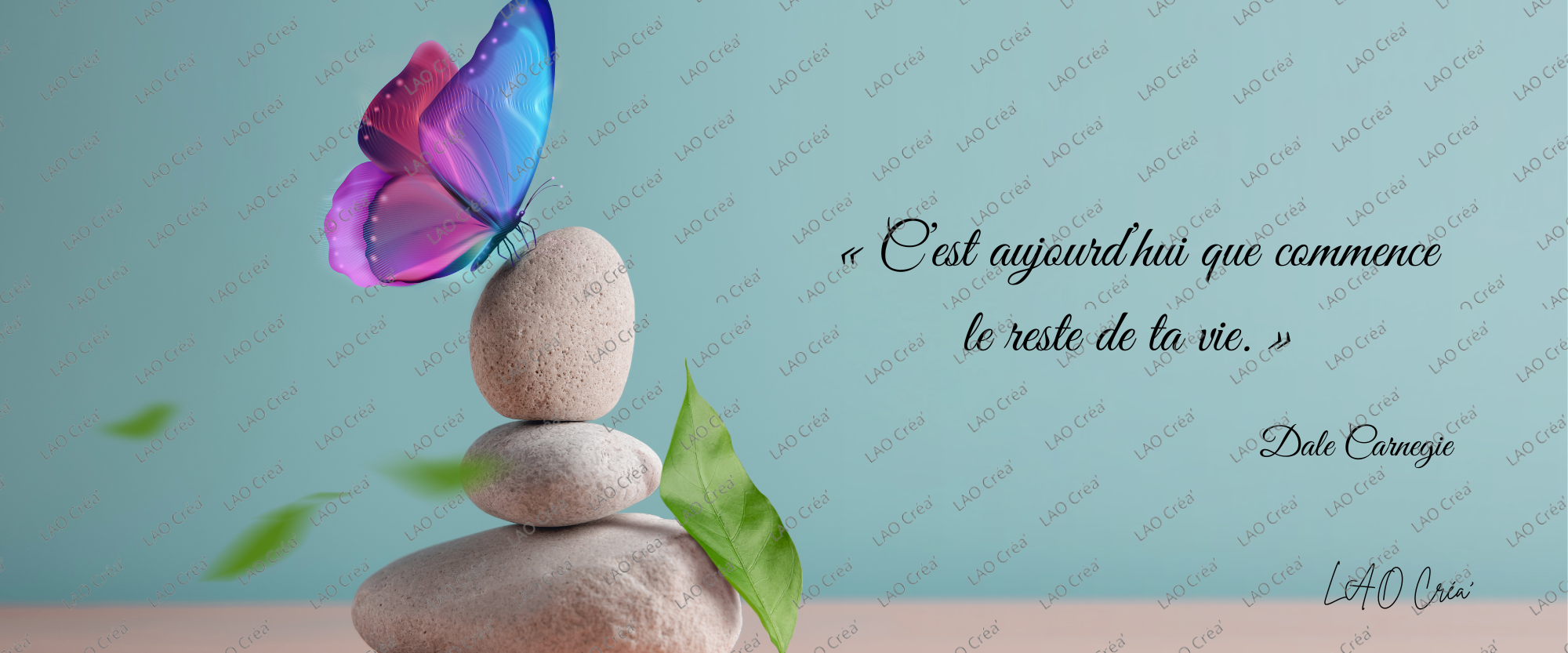 Pensées positive- C'est aujourd'hui que commence le reste de ta vie